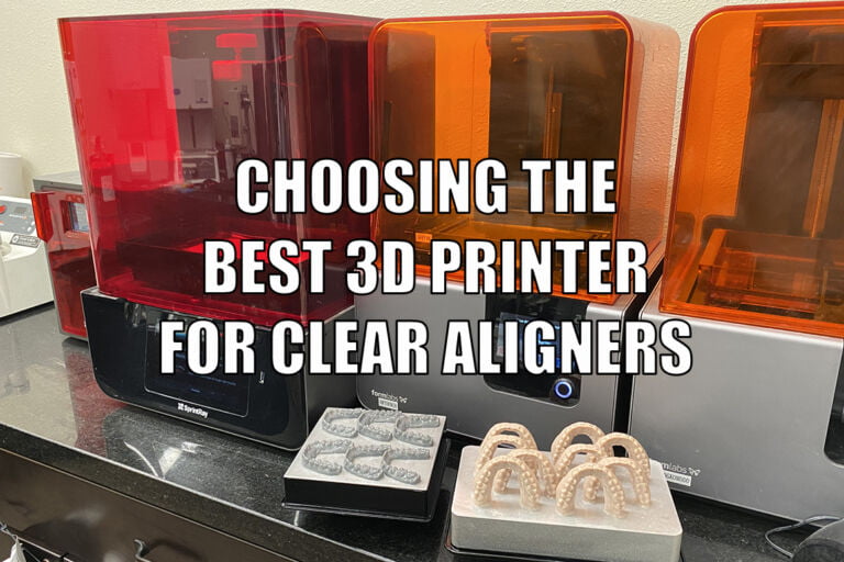 Choosing the Best 3D Printer for In-Office Aligners